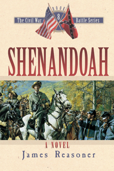 Shenandoah (Civil War Battle Series) - Book #8 of the Civil War Battle Series
