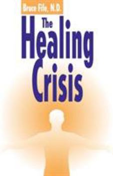 Paperback The Healing Crisis Book