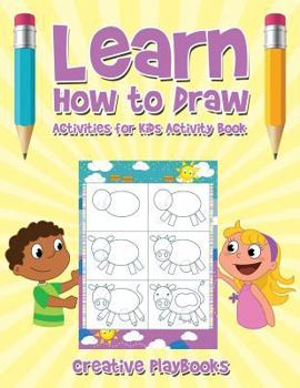 Paperback Learn How to Draw: Activities for Kids Activity Book
