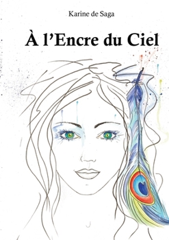 À l'Encre du Ciel (French Edition)