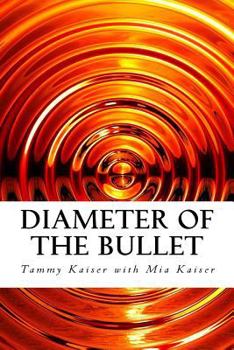 Paperback Diameter of the Bullet Book