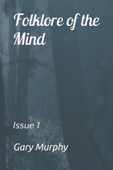 Paperback Folklore of the Mind: Issue 1 Book