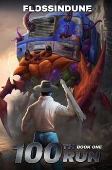 Paperback 100th Run - Book One: A Regressor's LitRPG Adventure Book