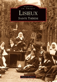 Lisieux - Sainte-Thérèse