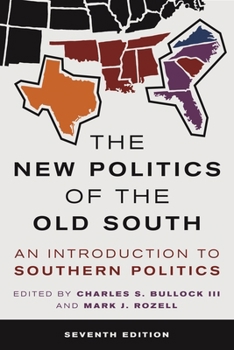 The New Politics of the Old South: An Introduction to Southern Politics