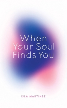 Paperback When your Soul Finds You Book