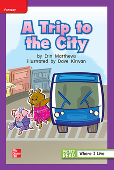 Spiral-bound Reading Wonders Leveled Reader a Trip to the City: Ell Unit 1 Week 2 Grade 1 Book