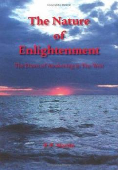 Paperback The Nature of Enlightenment: The Dawn of Awakening in the West Book