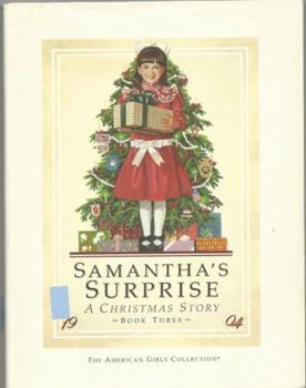 Samantha's Surprise: A Christmas Story (American Girls: Samantha, #3)