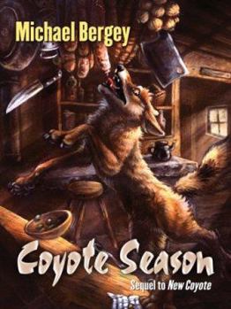 Coyote Season - Book #2 of the Coyote