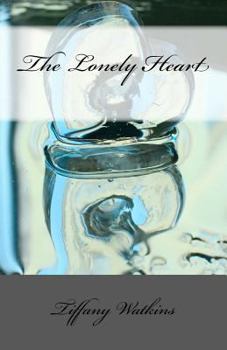 Paperback The Lonely Heart: A Guide to Succesful Single Living Book