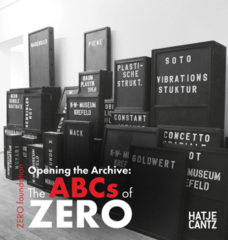 Hardcover Opening the Archive: The ABCs of Zero Book