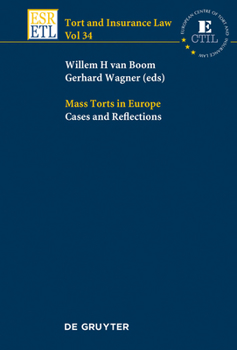Hardcover Mass Torts in Europe: Cases and Reflections Book