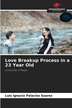 Paperback Love Breakup Process in a 23 Year Old Book