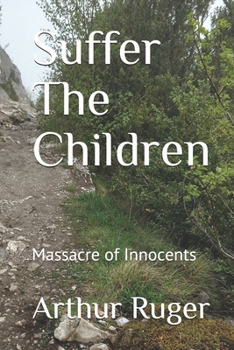 Paperback Suffer The Children: A Murder of Innocents Book