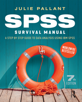 Paperback SPSS Survival Manual: A Step by Step Guide to Data Analysis Using IBM SPSS Book
