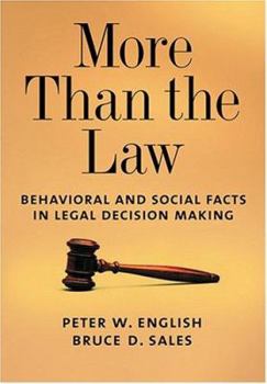 Hardcover More Than the Law: Behavioral and Social Facts in Legal Decision Making Book