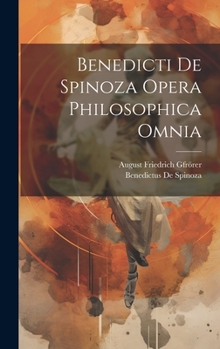 Hardcover Benedicti De Spinoza Opera Philosophica Omnia [Latin] Book