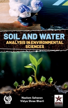 Hardcover Soil and Water Analysis in Environmental Sciences Book