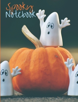 Spooky Notebook: Composition Book with Halloween and Horror Theme, Notes for School, Journal Gift for Diary and Creative Writing (volume 10)