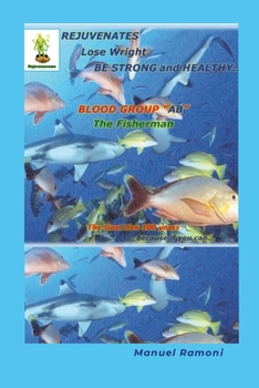 Food Regeneration Guide Blood Group AB: How to Regenerate to be Strong and Healthy