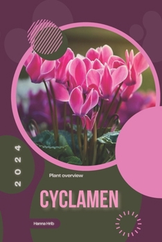 Paperback Cyclamen: Simply beginners guide Book