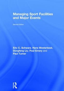 Hardcover Managing Sport Facilities and Major Events: Second Edition Book