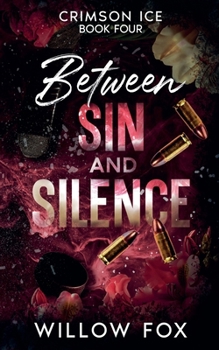 Between Sin and Silence (Crimson Ice)