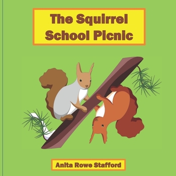 Paperback The Squirrel School Picnic Book