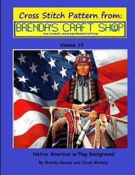 Paperback Native American w/flag Background: Cross Stitch Pattern from Brenda's Craft Shop Book