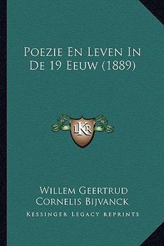 Paperback Poezie En Leven In De 19 Eeuw (1889) [Dutch] Book