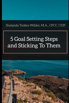 Paperback 5 Goal Setting Steps and Sticking to Them Book