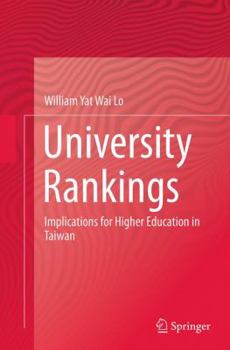 Paperback University Rankings: Implications for Higher Education in Taiwan Book