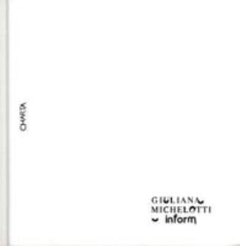 Hardcover Giuliana Michelotti: Inform Book