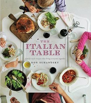 Hardcover The Italian Table: Eating Together for Every Occasion Book