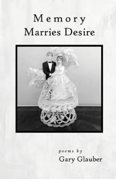 Paperback Memory Marries Desire Book