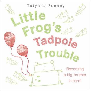 Hardcover Little Frog's Tadpole Trouble Book