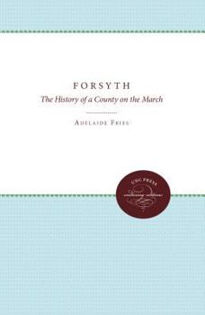 Hardcover Forsyth: The History of a County on the March Book