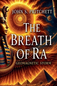 Paperback The Breath of Ra: Geomagnetic Storm Book