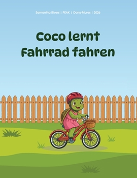 Coco lernt Fahrrad fahren (German Edition)