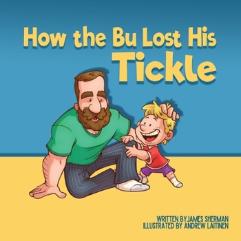 Paperback How the Bu Lost His Tickle Book