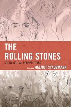 Paperback The Rolling Stones: Sociological Perspectives Book