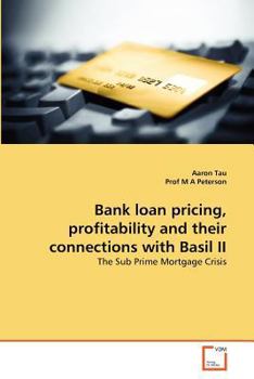 Paperback Bank loan pricing, profitability and their connections with Basil II Book