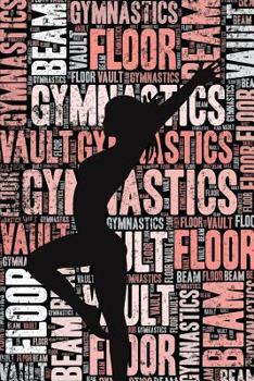 Gymnastics Journal: Cool Blank Lined Gymnastics Lovers Notebook for Gymnast and Coach