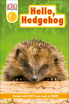 Hardcover DK Readers Level 2: Hello Hedgehog Book