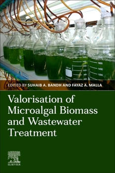 Paperback Valorization of Microalgal Biomass and Wastewater Treatment Book
