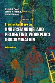 Hardcover Praeger Handbook on Understanding and Preventing Workplace Discrimination: [2 Volumes] Book
