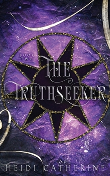 The Truthseeker - Book #2 of the Soulweaver #0.5