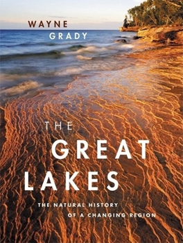 Hardcover The Great Lakes: The Natural History of a Changing Region Book