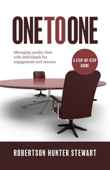 Paperback One-to-One: Managing quality time with individuals for engagement and success Book